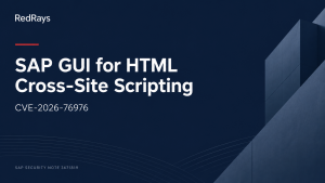 SAP Note 3671819: SAP GUI for HTML XSS (CVE-2026-76976) — RedRays