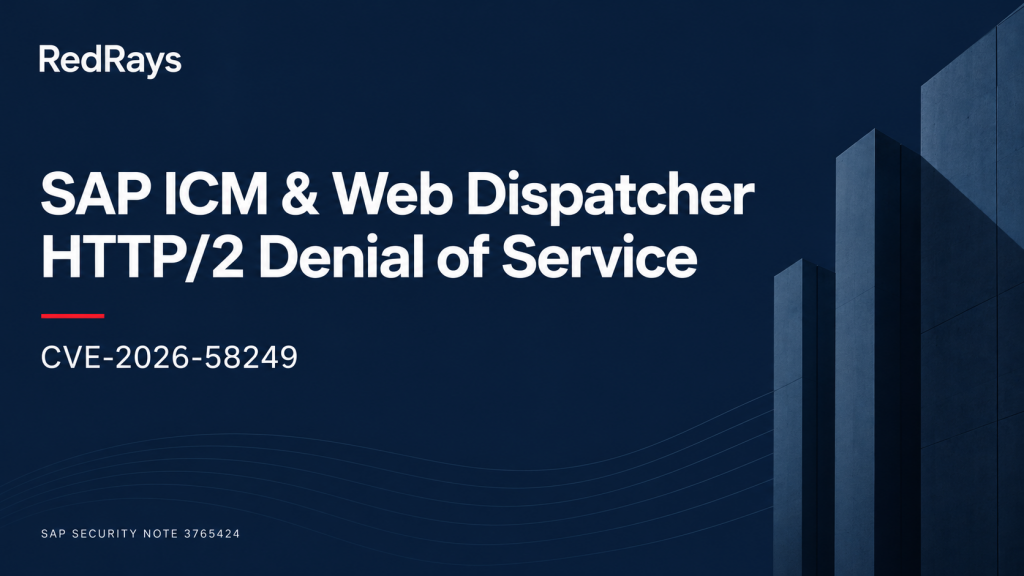 SAP Note 3765424: HTTP/2 Denial of Service (CVE-2026-58249) — RedRays