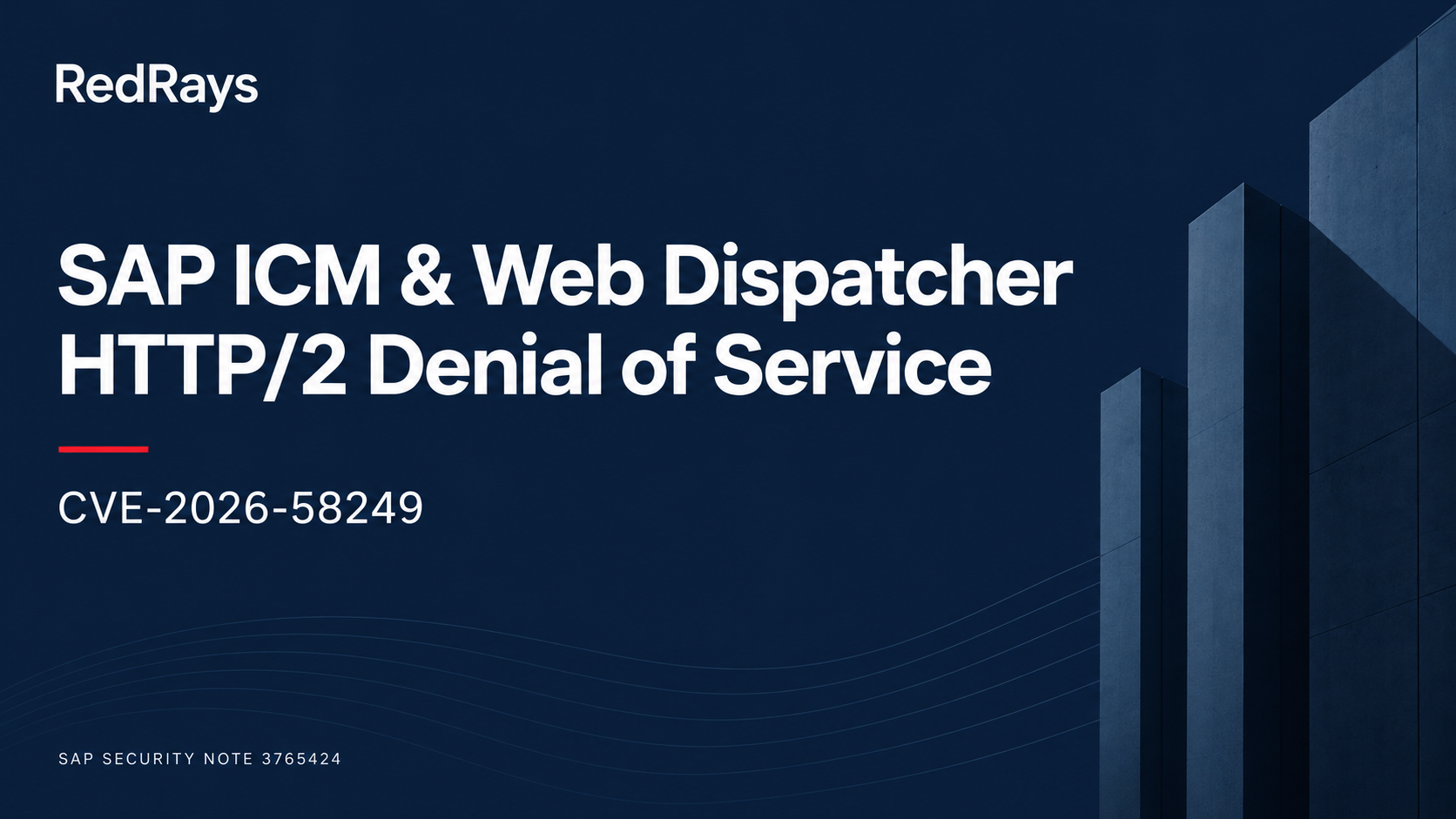 SAP Note 3765424: HTTP/2 Denial of Service (CVE-2026-58249) — RedRays