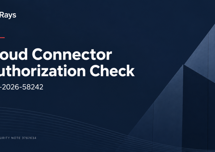 SAP Note 3767634: Cloud Connector Authorization Check (CVE-2026-58242) — RedRays