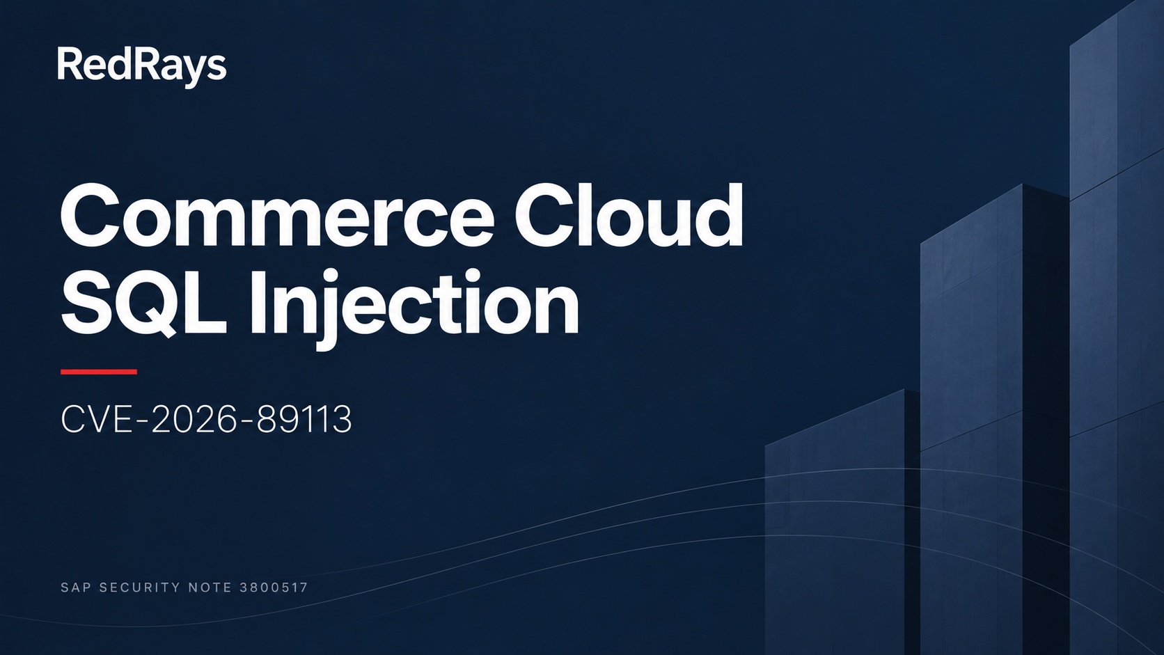 SAP Note 3800517: Commerce Cloud SQL Injection (CVE-2026-89113) — RedRays