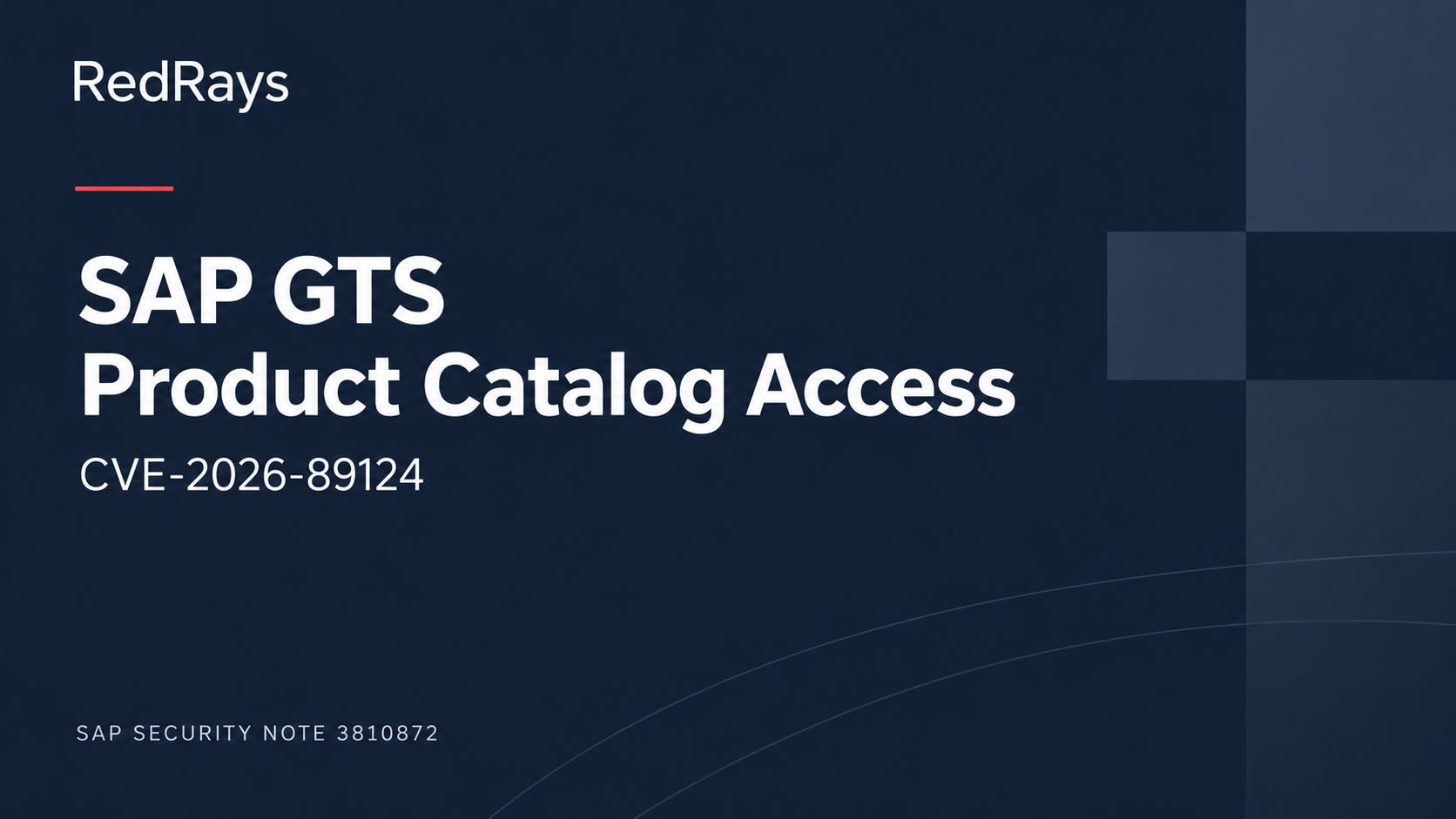 SAP Note 3810872: GTS Product Catalog Authorization (CVE-2026-89124) — RedRays